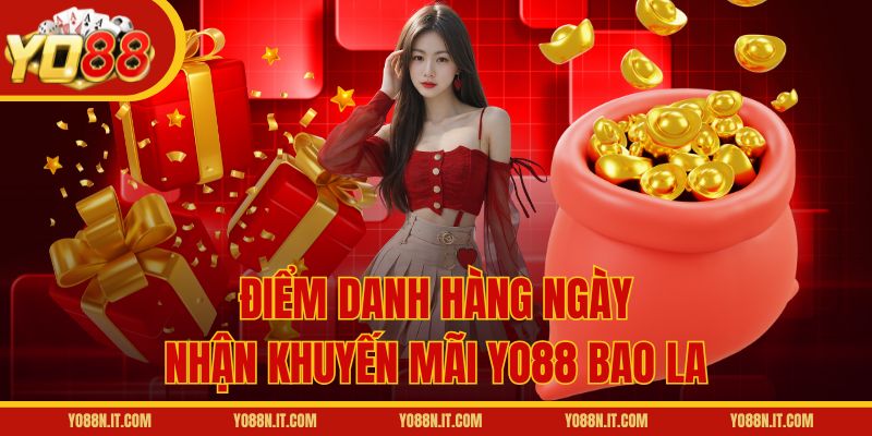 Điểm danh hàng ngày nhận khuyến mãi Yo88 bao la