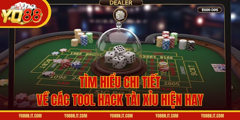 Tìm hiểu chi tiết về các tool hack Tài Xỉu hiện hay